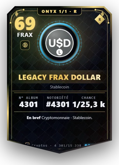 Carte Reflex Legacy Frax Dollar, version Onyx 1/1
